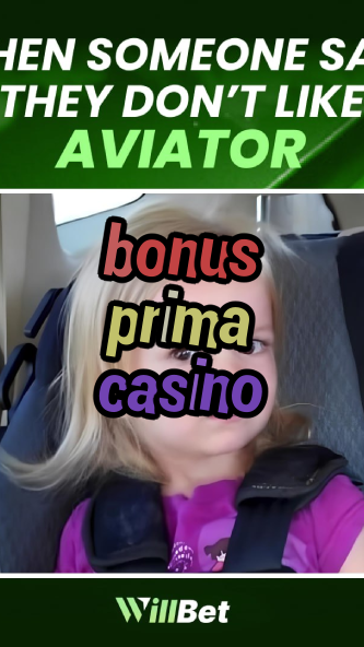 bonus prima casino-azartmaniacasino.igamblingorder.com